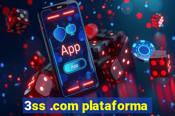 3ss .com plataforma